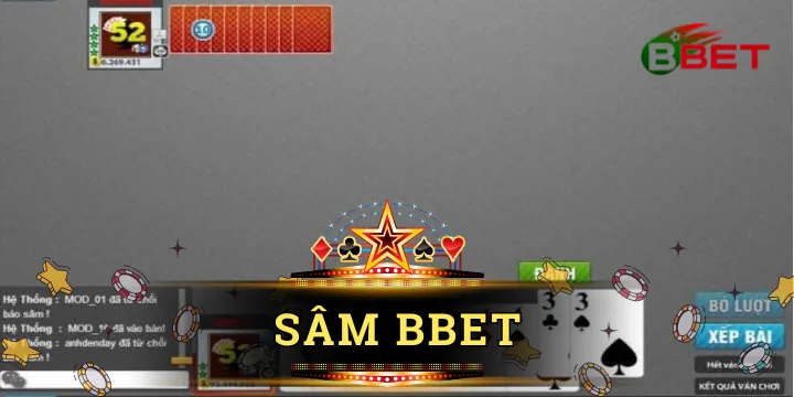 Sâm BBET - Hướng dẫn cách chơi cho người nhập môn