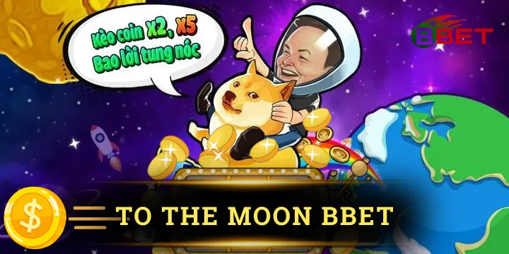 To the moon BBet - Cuộc phiêu lưu cùng “Elon” siêu đỉnh